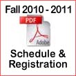 Fall 2010 - Spring 2011 Schedule and Registration Form